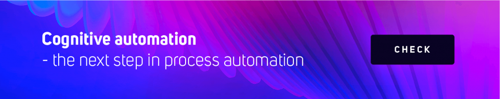 Cognitive Automation the next step in process automation