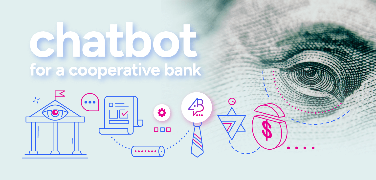 Actionbot for BS Brodnica – case study: a chatbot for a cooperative bank